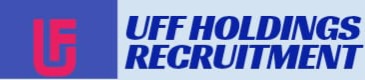 UFF HOLDINGS RECRUITMENT